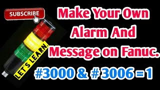 MAKE your own Alarm And Message BY USING MACRO IN Fanuc Controller by CNC PROGRAMMING [upl. by Fairman]