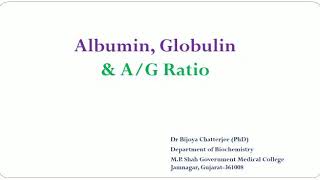 Albumin Globulin and AG Ratio [upl. by Yraillih]