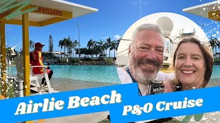 Cruise to Airlie Beach  PampO Adventure [upl. by Donaldson15]