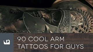 90 Cool Arm Tattoos For Guys [upl. by Timrek]