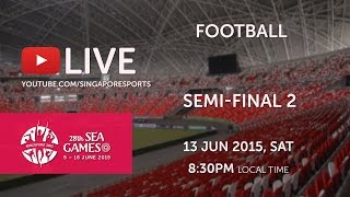 Football SemiFinal Thailand vs Indonesia  28th SEA Games Singapore 2015 [upl. by Grimaldi922]