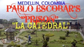 TOUR OF PABLO ESCOBARS PRISON  LA CATEDRAL MEDELLIN COLOMBIA [upl. by Bartholomeo]