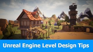 Unreal Engine 4 Level Design  Tutorial amp Tips UE 415 [upl. by Germano493]