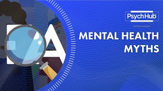 Mental Health Myths [upl. by Kehr]