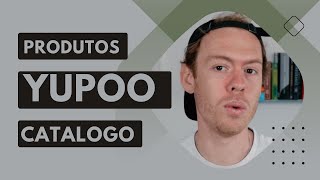 Como comprar produtos dos catálogos Yupoo [upl. by Meggie414]