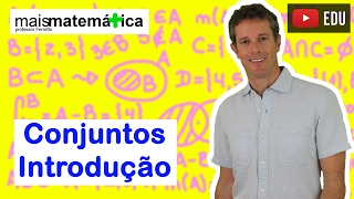 Conjuntos Introdução Aula 1 de 4 [upl. by Weaks250]