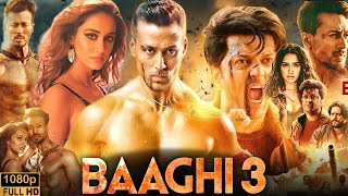 Baaghi 3 Full Movie  Tiger Shroff  Shraddha Kapoor  Riteish Deshmukh  Review amp Facts HD [upl. by Ainosal366]