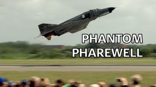 Phantom Pharewell Wittmund 2013 [upl. by Alpheus]