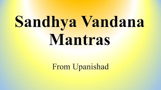 Sandhya Vandana Chant from Upanishad  Yajur Veda  Sri K Suresh [upl. by Yedok]