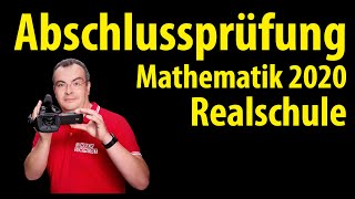 Abschlussprüfung Mathematik 2020  Realschule [upl. by Blader529]