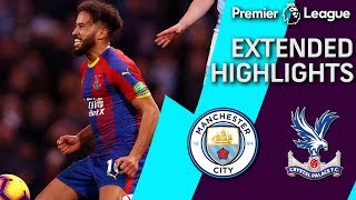 Manchester City v Crystal Palace  PREMIER LEAGUE EXTENDED HIGHLIGHTS  122218  NBC Sports [upl. by Sina]