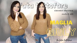 TUTORIAL maglia uncinetto quotGiulyquot punto nocciolina [upl. by Ahtenek]