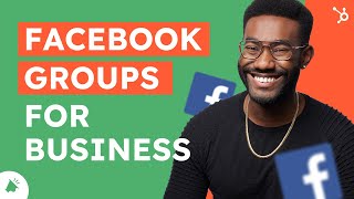 How to use Facebook Groups for your Business Guide [upl. by Ardnoyek]