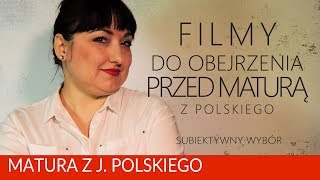 165 Filmy warte obejrzenia przed matura z polskiego subiektywny wybór [upl. by Urial673]