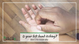 Left Hand Itching It May Mean Money [upl. by Ymma745]