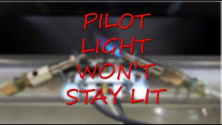 How to clean Pilot Light that wont light  stay lit [upl. by Dubenko]