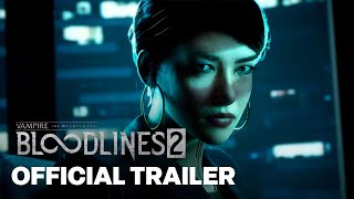 Bloodlines 2 Official Announcement Trailer [upl. by Eymaj367]