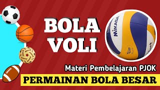 MATERI PERMAINAN BOLA BESAR  BOLA VOLI  MATERI PJOK [upl. by Lashar]