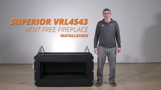 How to Install the Superior VRL4543 Ventless Fireplace [upl. by Ipoillak]