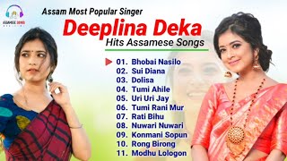 Deeplina Deka Hits Assamese Song  DEEPLINA DEKA [upl. by Ier]