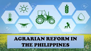 AGRARIAN REFORM IN THE PHILIPPINES [upl. by Zephan954]