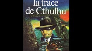 August Derleth  La Trace de Cthulhu La maison de Curwen Street Partie 1 [upl. by Phila]