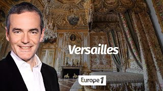 Au cœur de lHistoire Versailles Franck Ferrand [upl. by Hennessey]