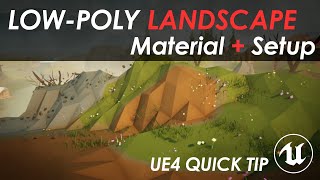 UE4 Lazy Tutorial  Lowpoly Landscape Material [upl. by Anawik]