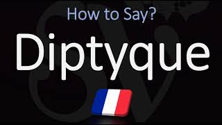 How to Pronounce Diptyque CORRECTLY [upl. by Ardnuasac]