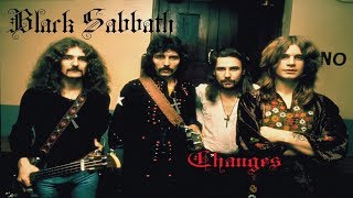 Black Sabbath  Changes  Lyrics [upl. by Iosep272]