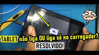 TABLET NAO LIGA E NAO CARREGA SIMPLES [upl. by Durware]