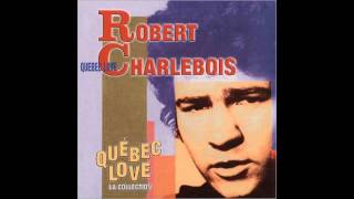 Robert Charlebois  Quebec Love  Demain Lhiver [upl. by Enella]