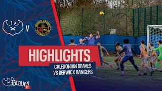 HIGHLIGHTS Caledonian Braves vs Berwick Rangers  Lowland League [upl. by Ainekahs]