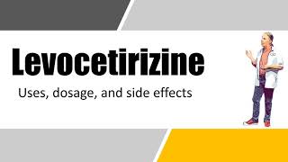 levocetirizine 5 mg tablets  Uses Dosage and Side Effects [upl. by Inohtna]