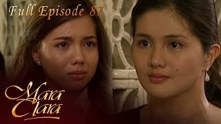 Full Episode 87  Mara Clara [upl. by Adnimra]