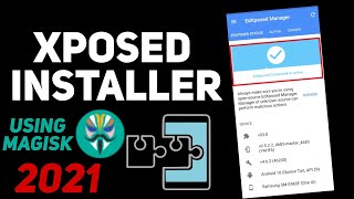 2021 How To Install XposedEdXposed using Magisk Modules [upl. by Assylla]