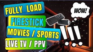 FULLY LOAD FIRESTICK  Tutorial To UNLOCK Everything in Fire TV Stick [upl. by Blakeley895]