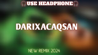 Tural Ali darixacaqsan new remix 2024🎧🎧 [upl. by Ayn253]