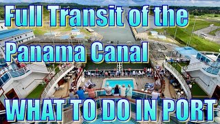 Transiting the Panama Canal  What to Do on Your Day in Port [upl. by Flin718]