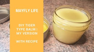 DIY Tiger Type Balm My Version [upl. by Euqinomahs82]