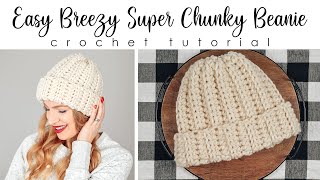 Easy Breezy Super Chunky Beanie  Beginner Crochet Beanie Tutorial  30 Minute Crochet Hat [upl. by Connett964]