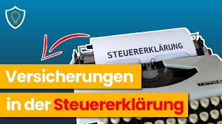 Versicherungen von der Steuer absetzen  So gehts [upl. by Auqined]