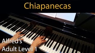 Chiapanecas Elementary Piano Solo Alfreds Adult Level 1 [upl. by Robin574]