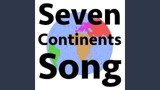 Seven Continents [upl. by Adnohrahs790]