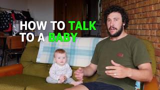 HOW TO TALK TO A BABY [upl. by Hasile]