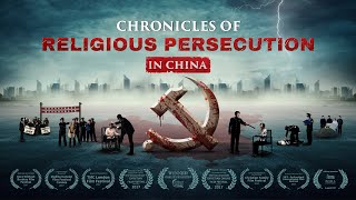 Christian Movie  quotChronicles of Religious Persecution in Chinaquot [upl. by Hayila871]