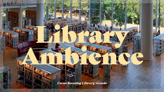 Library Ambience Background Noise  White Noise Library Sounds  도서관 ASMR 도서관 백색소음 [upl. by Huldah]