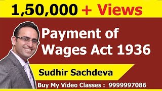 Introduction to Payment of Wages Act 1936 Video1  for CS CMA amp LLB labour laws [upl. by Meehan981]