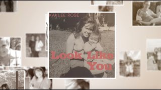 Kaylee Rose  Look Like You Official Lyric Video [upl. by Evelinn]