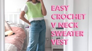 EASY Crochet V Neck Sweater Vest Tutorial  DIY [upl. by Analla567]